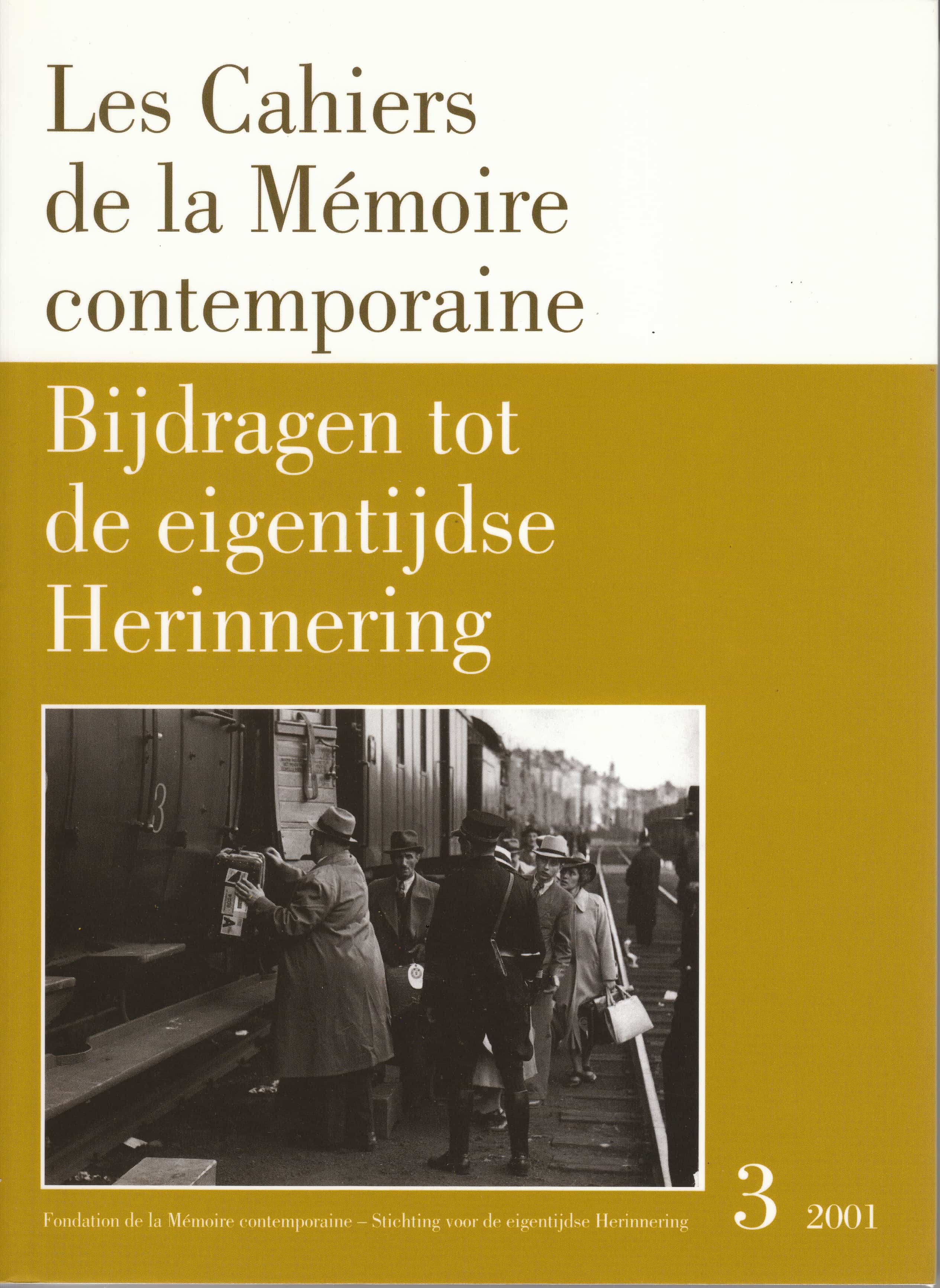 Les Cahiers de la Mémoire Contemporaine 3-2001