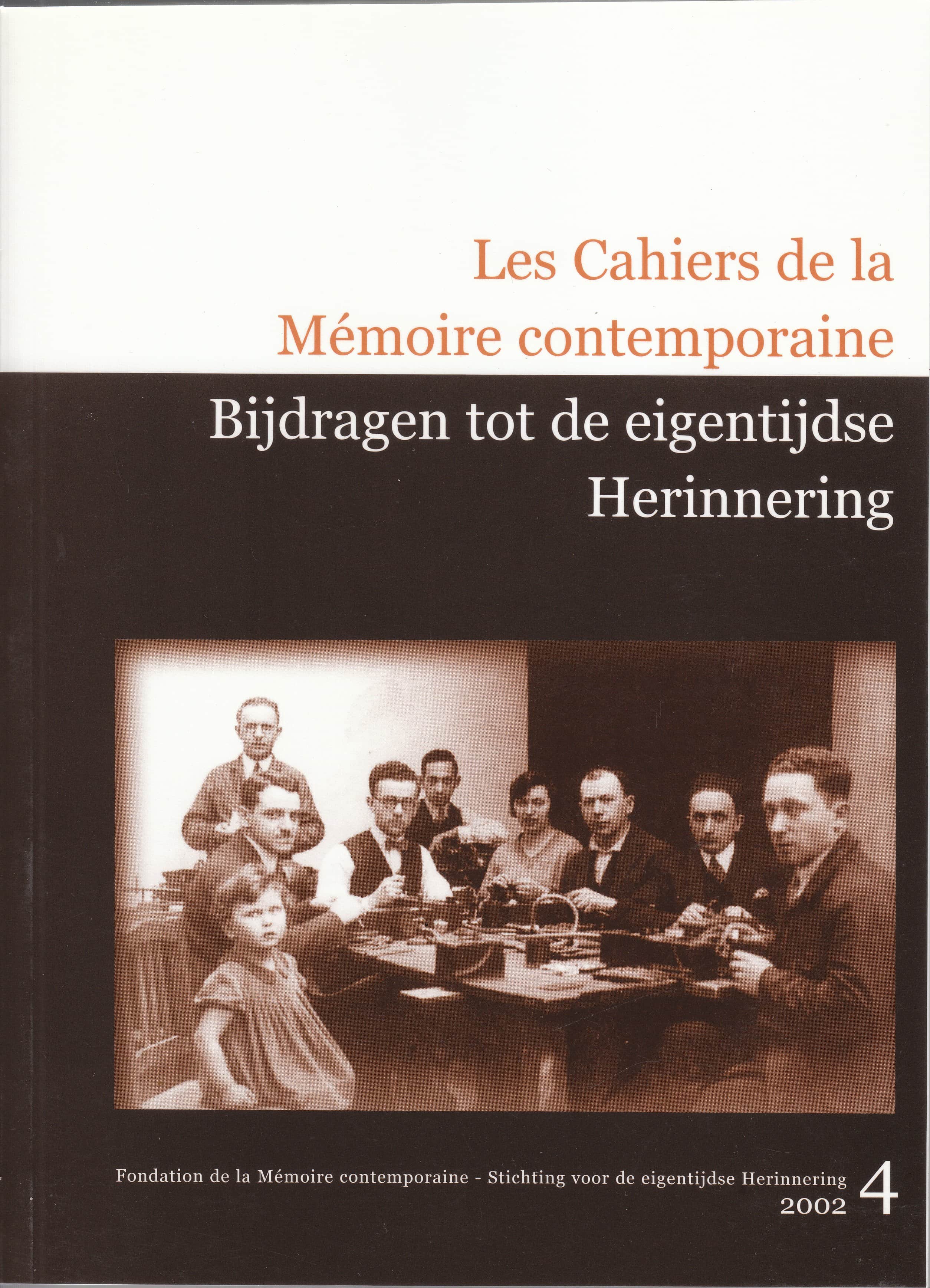 Les Cahiers de la Mémoire Contemporaine 4-2002
