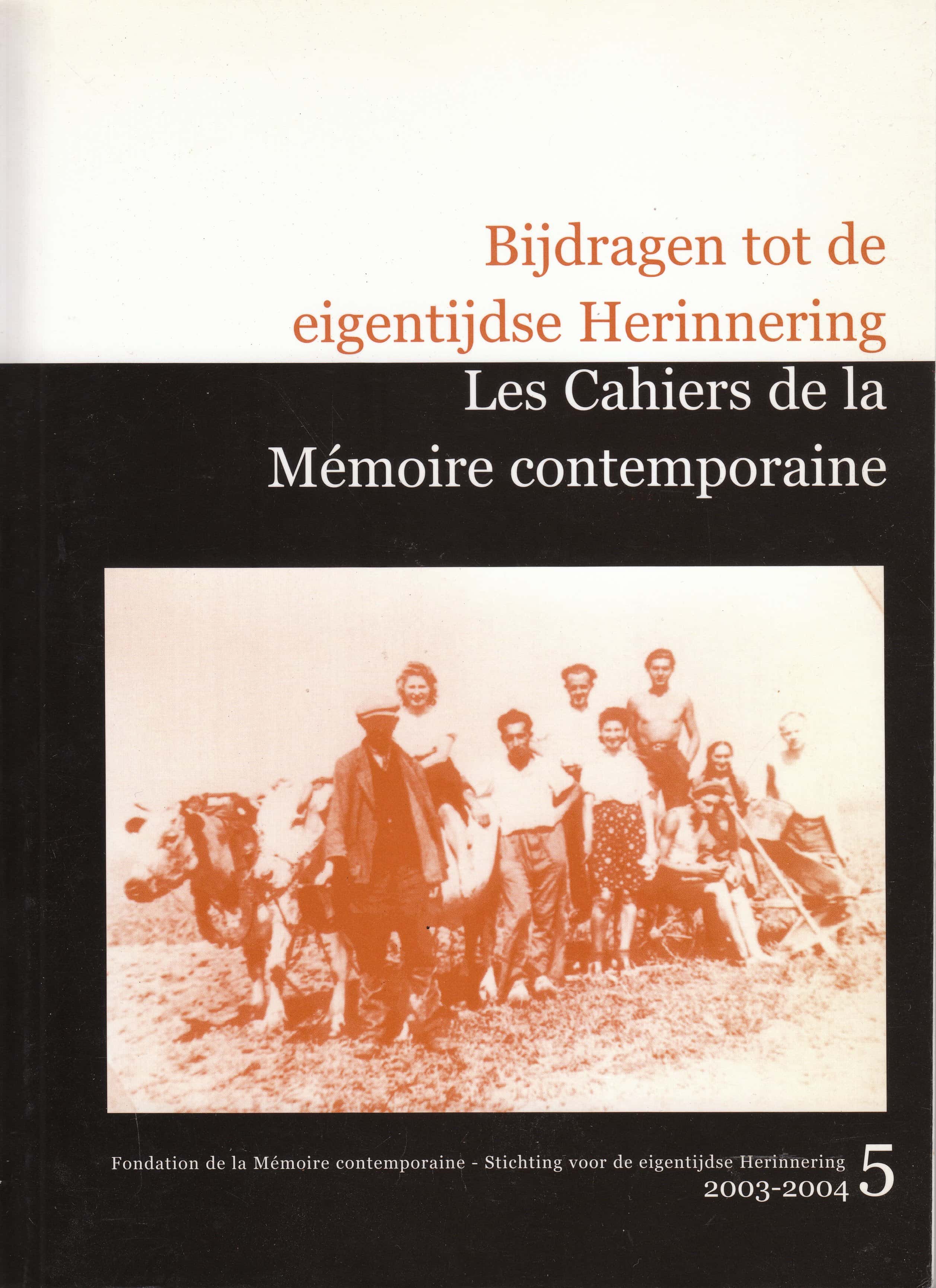 Les Cahiers de la Mémoire Contemporaine 5-2003-2004
